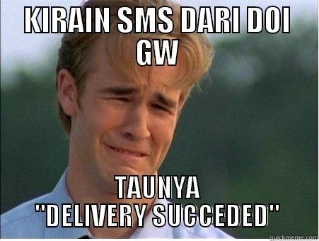 ORANG KIPA LAGI SEDIH - KIRAIN SMS DARI DOI GW TAUNYA 