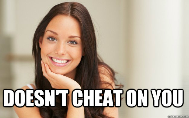  DOESN'T CHEAT ON YOU  Good Girl Gina