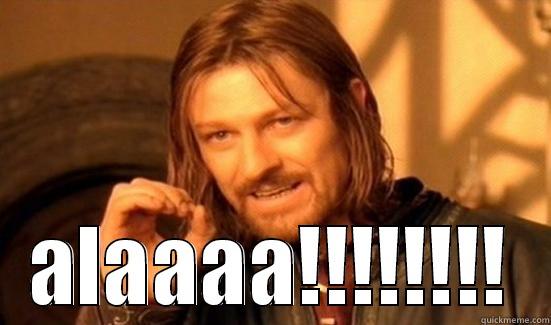 alaaa Post -  ALAAAA!!!!!!!! Boromir