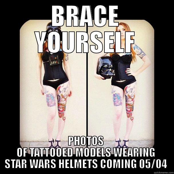 BRACE YOURSELF PHOTOS OF TATTOOED MODELS WEARING STAR WARS HELMETS COMING 05/04 Misc