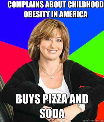 complains about childhood obesity in america  buys pizza and soda   Sheltering Suburban Mom