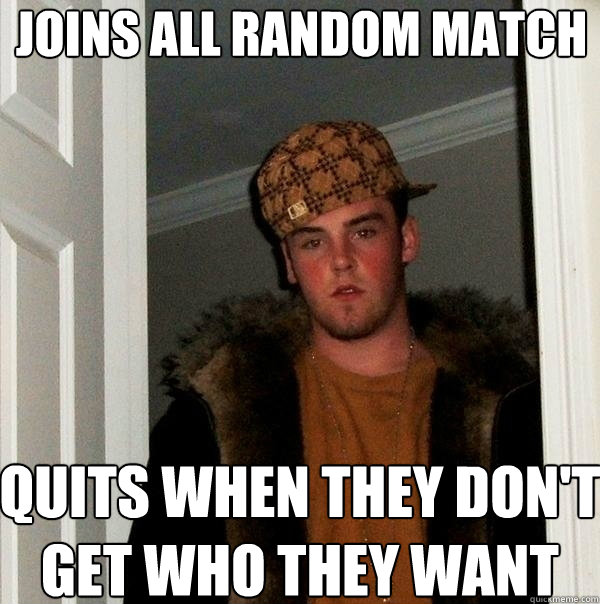 Joins All Random Match Quits when they don't get who they want - Joins All Random Match Quits when they don't get who they want  FIFA Scumbag Steve