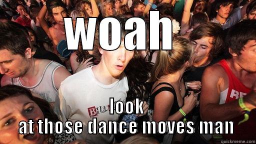 WOAH  LOOK AT THOSE DANCE MOVES MAN Sudden Clarity Clarence