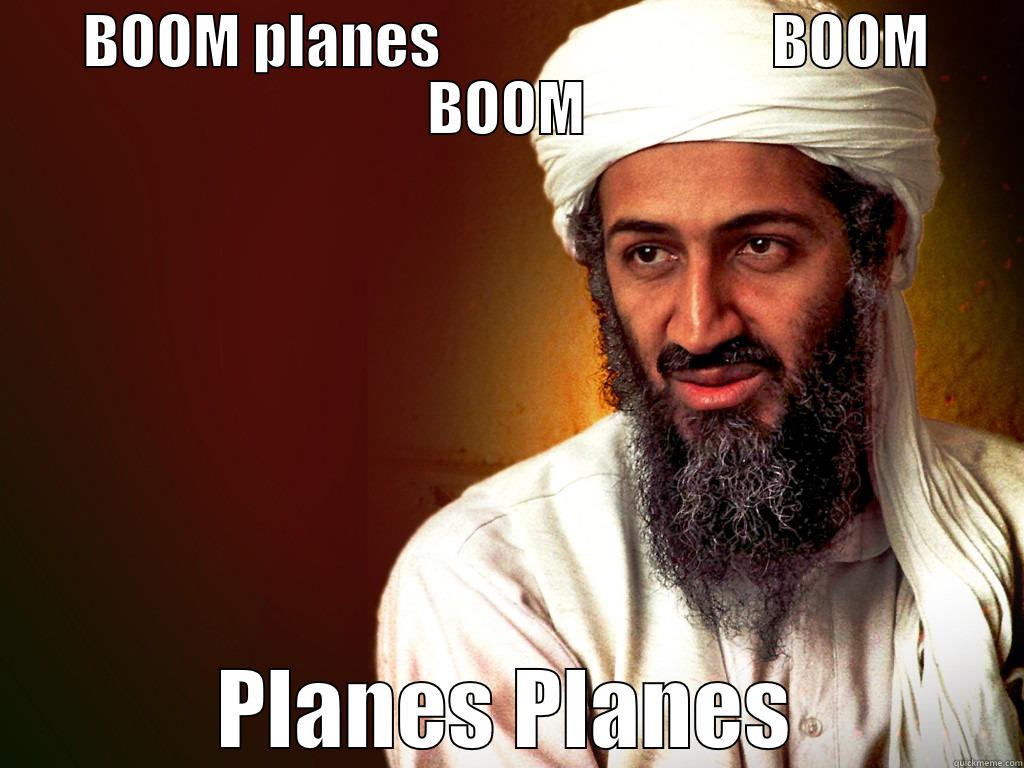 BOOM PLANES                            BOOM BOOM PLANES PLANES Misc