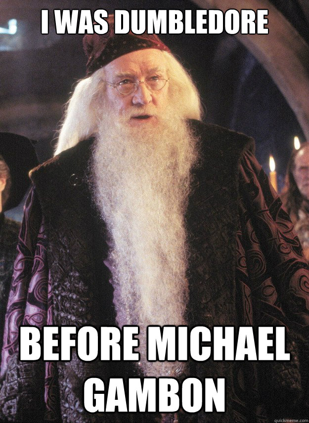 I WAS DUMBLEDORE BEFORE MICHAEL GAMBON  Hipster Dumbledore