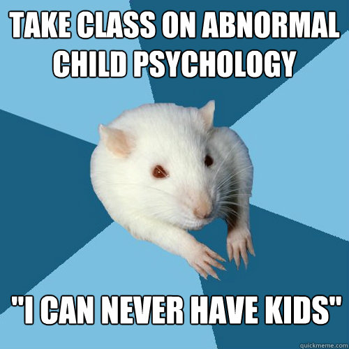 take class on abnormal child psychology 