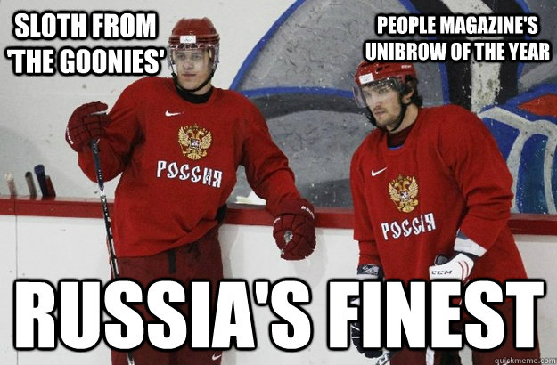 Sloth from 'the goonies' Russia's finest People Magazine's unibrow of the year  Russian Hockey Players