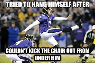 Tried to hang himself after game couldn't kick the chair out from under him - Tried to hang himself after game couldn't kick the chair out from under him  Cundiff