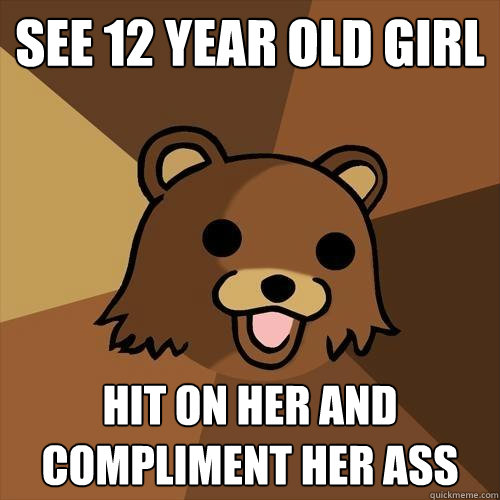 See 12 year old girl hit on her and compliment her ass  Pedobear