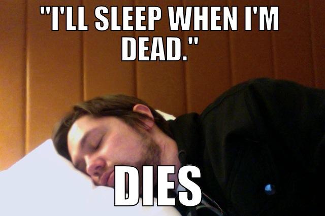 SLEEP DEAD - 