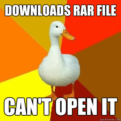 downloads rar file Can't open it  Tech Impaired Duck