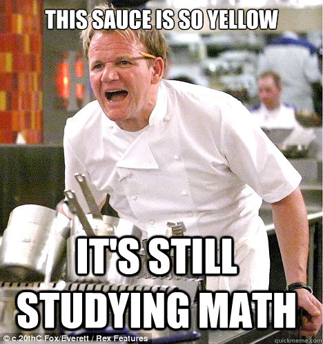 This sauce is so yellow It's still studying math  gordon ramsay