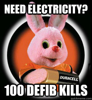 Need electricity? 100 defib kills - Need electricity? 100 defib kills  Duracell