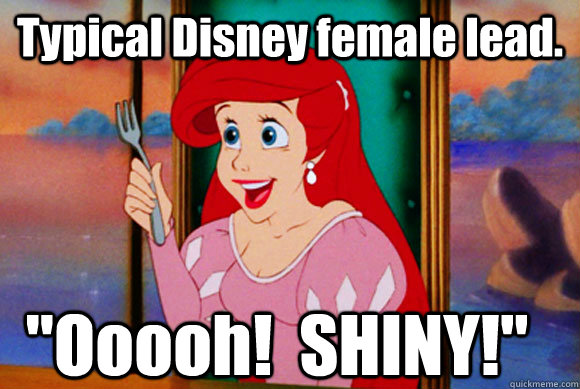 Typical Disney female lead. 