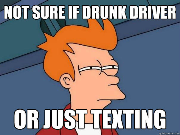 Not sure if drunk driver Or just texting  