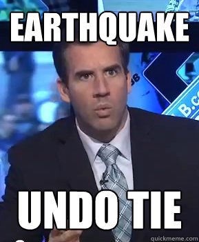 EARTHQUAKE undo tie - EARTHQUAKE undo tie  Sports guy