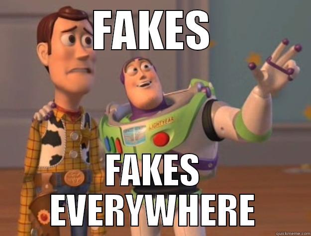 FAKES FAKES EVERYWHERE Toy Story