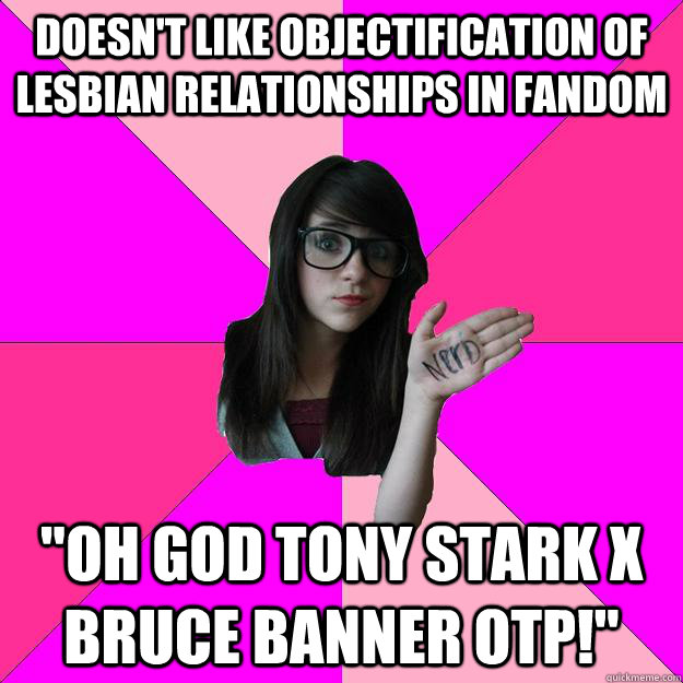 Doesn't like objectification of lesbian relationships in fandom 