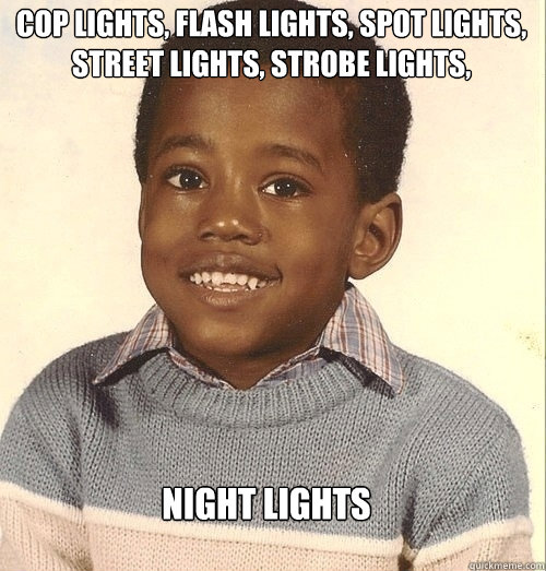 Cop lights, flash lights, spot lights, street lights, strobe lights,  night lights - Cop lights, flash lights, spot lights, street lights, strobe lights,  night lights  Baby kanye night lights