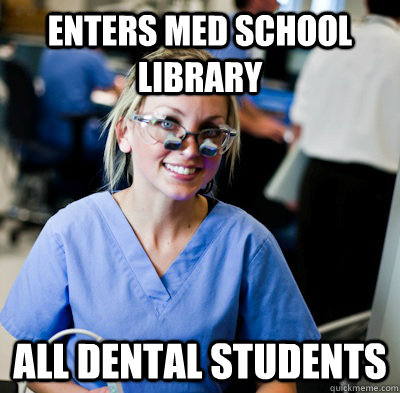 enters med school library all dental students  overworked dental student