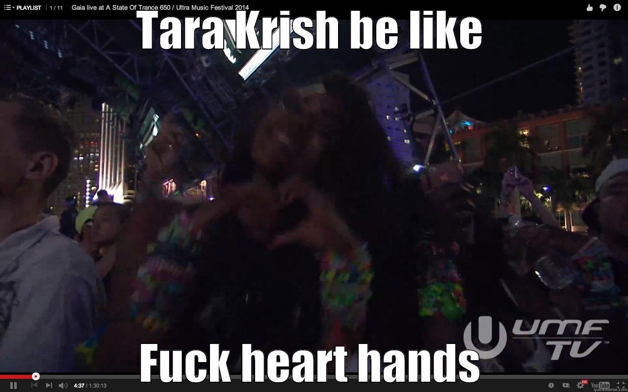 tara roblems - TARA KRISH BE LIKE FUCK HEART HANDS Misc