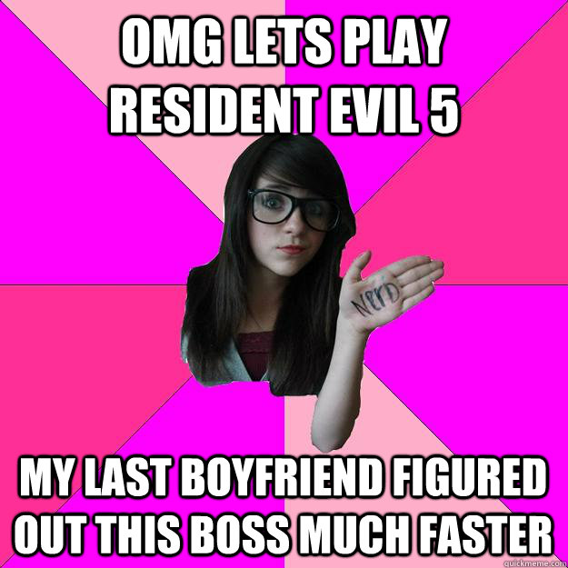 OMG lets play resident evil 5 my last boyfriend figured out this boss much faster - OMG lets play resident evil 5 my last boyfriend figured out this boss much faster  Idiot Nerd Girl