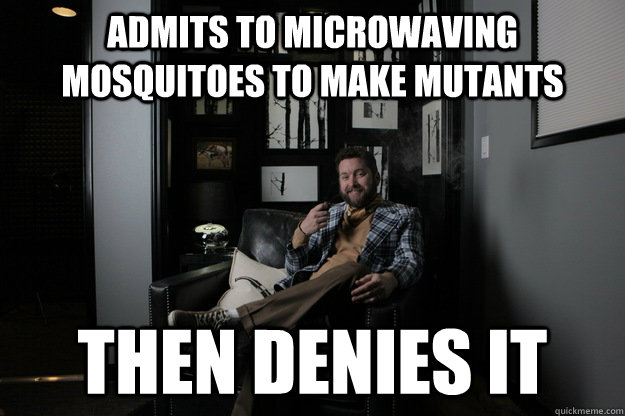 admits to microwaving mosquitoes to make mutants      then denies it  benevolent bro burnie