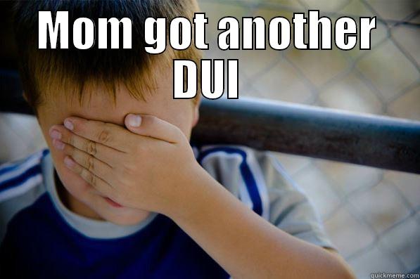 MOM GOT ANOTHER DUI  Confession kid