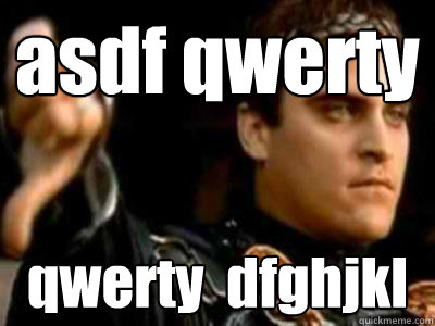 asdf qwerty qwerty  dfghjkl - asdf qwerty qwerty  dfghjkl  Downvoting Roman