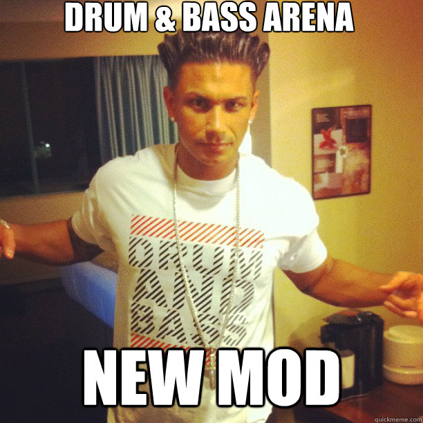 Drum & Bass Arena NEW MOD   