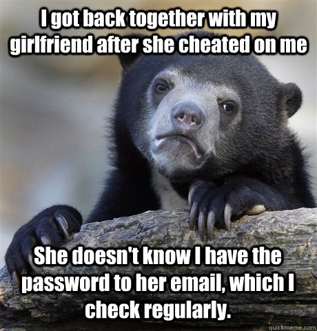 quickmeme she regularly password doesn check know which email her caption own