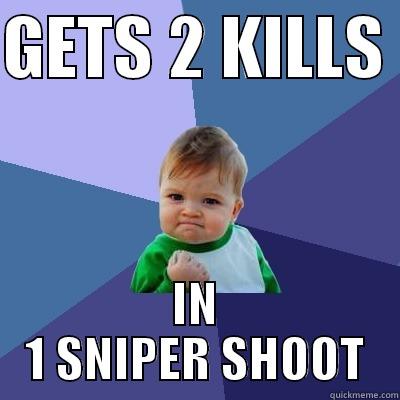 Gaming meme - GETS 2 KILLS  IN 1 SNIPER SHOOT Success Kid