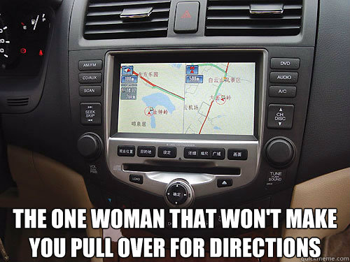 The one woman that won't make you pull over for directions - The one woman that won't make you pull over for directions  Driving Directions