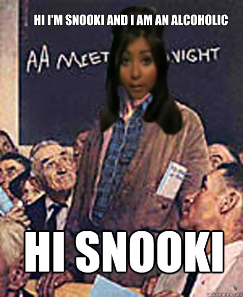 Hi I'm Snooki and I am an Alcoholic HI SNOOKI - Hi I'm Snooki and I am an Alcoholic HI SNOOKI  JoeAbunga