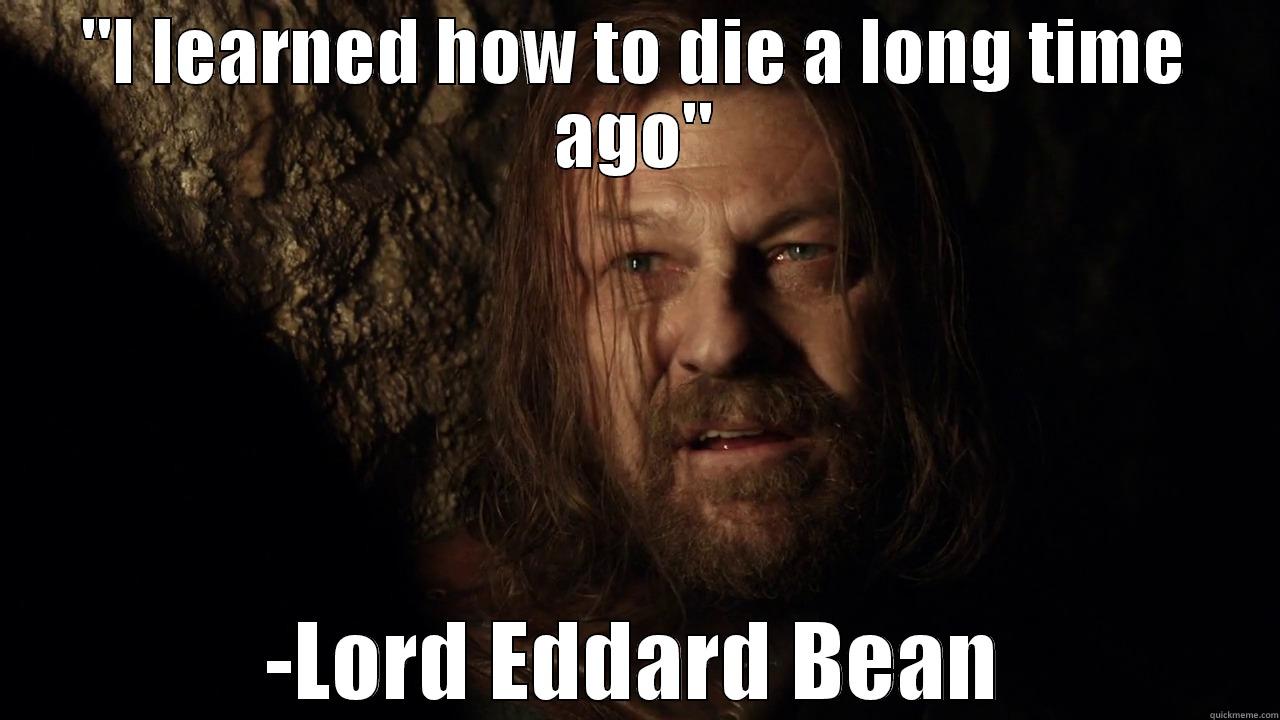 Sean Bean explains why he dies - 