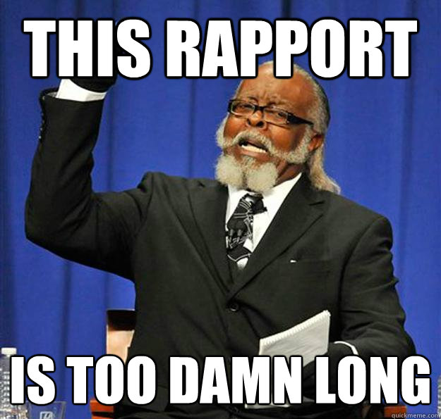 This rapport Is too damn long  Jimmy McMillan