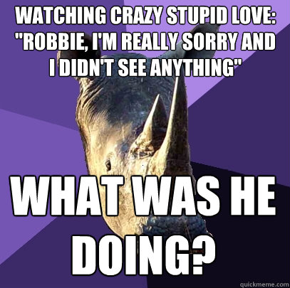 watching crazy stupid love: 