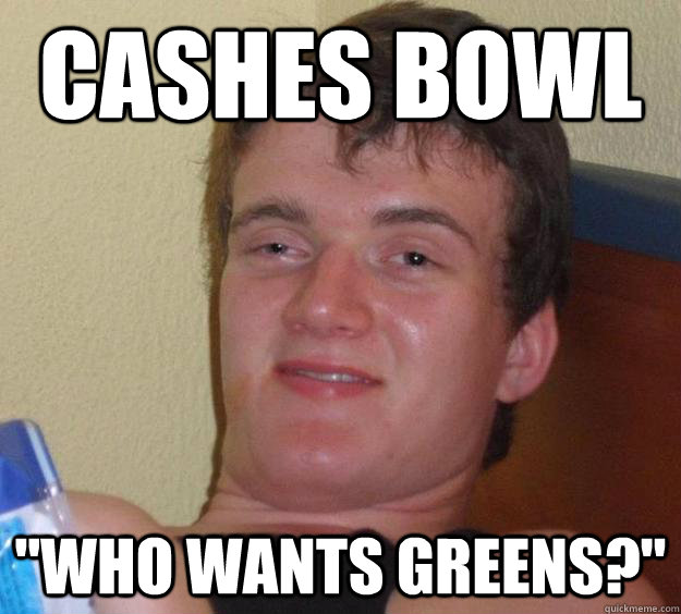 Cashes bowl 