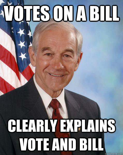 votes on a bill clearly explains vote and bill  Ron Paul