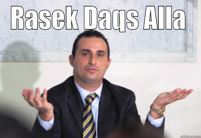 RASEK DAQS ALLA  Misc