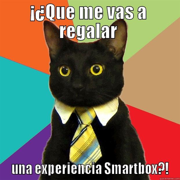 ¡¿QUE ME VAS A REGALAR  UNA EXPERIENCIA SMARTBOX?! Business Cat