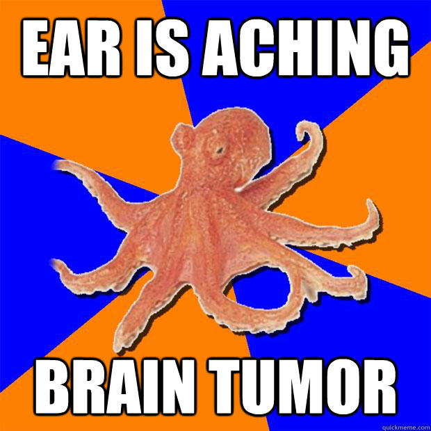 Ear is aching brain tumor  Online Diagnosis Octopus