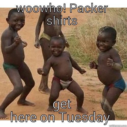 WOOWHO! PACKER SHIRTS GET HERE ON TUESDAY  Misc