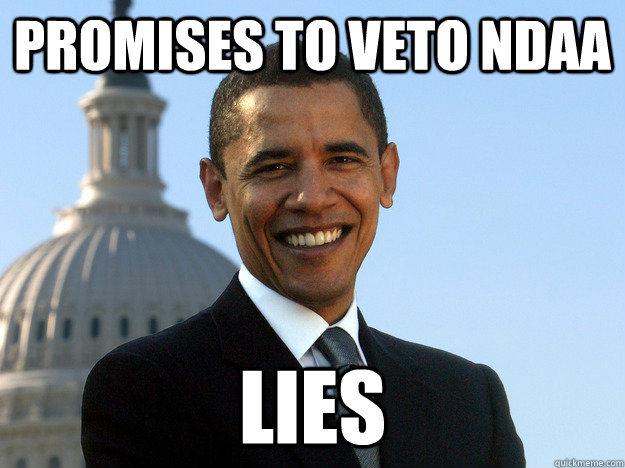 Promises to veto NDAA LIES  