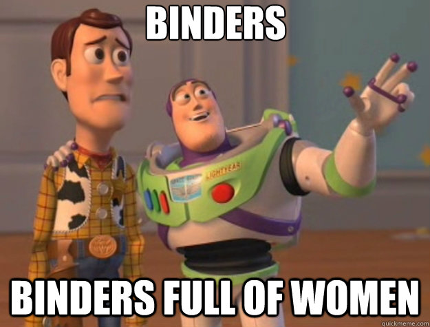 BINDERS BINDERS FULL OF WOMEN  Toy Story