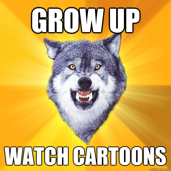 Grow UP Watch cartoons  Courage Wolf