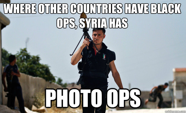 Where other countries have black ops, Syria has Photo ops  - Where other countries have black ops, Syria has Photo ops   Ridiculously Photogenic Syrian Soldier