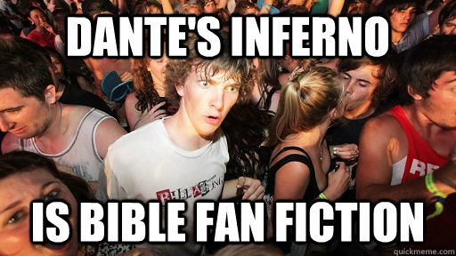 Dante's Inferno Is Bible fan fiction - Dante's Inferno Is Bible fan fiction  Sudden Clarity Clarence