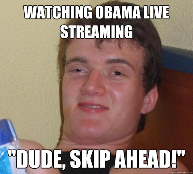 Watching obama live streaming 