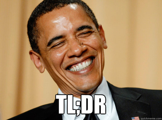  tl;dr  Laughing Obama